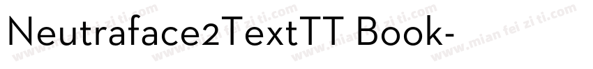 Neutraface2TextTT Book字体转换